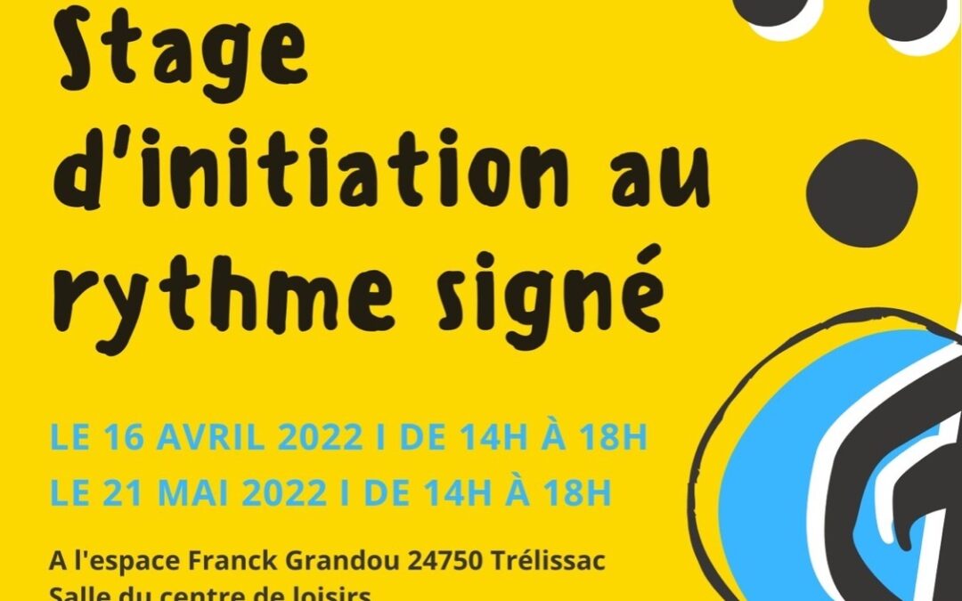 16 Avril et 21 Mai 2022: stage d’initiation au rythme signé